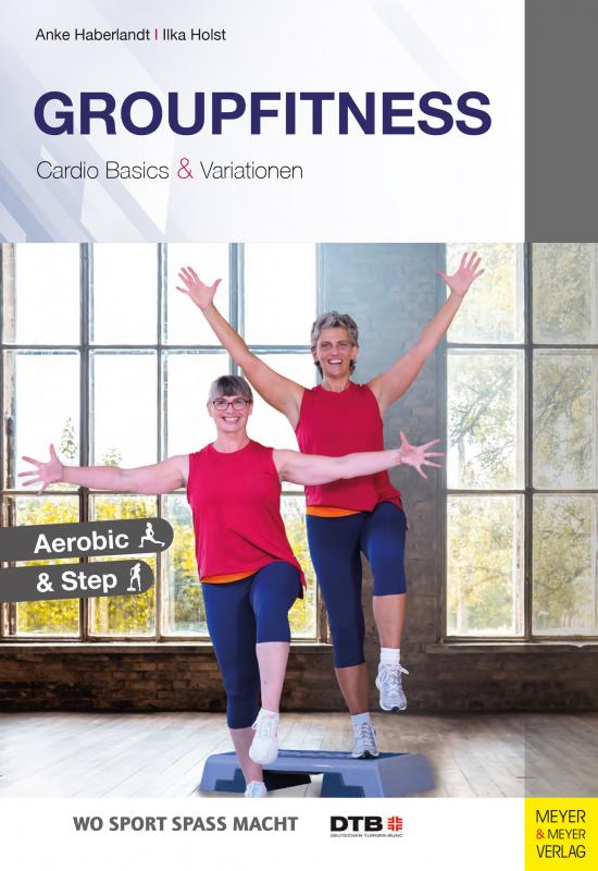 Cover-Bild Groupfitness - Cardio Basics und Variationen