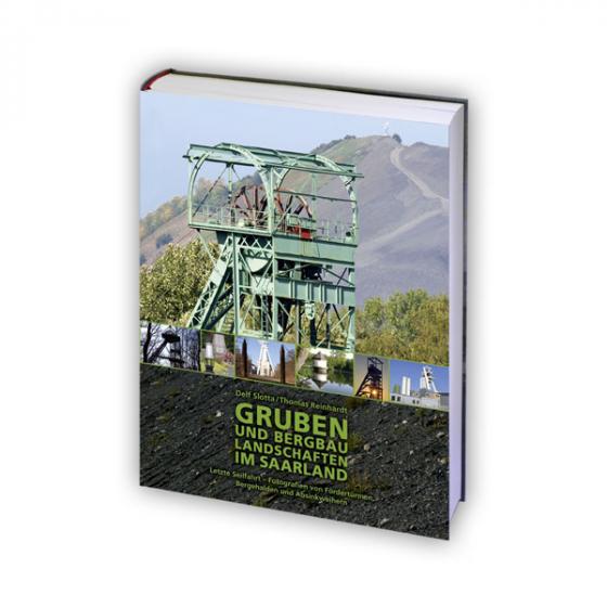 Cover-Bild Gruben und Bergbaulandschaften im Saarland