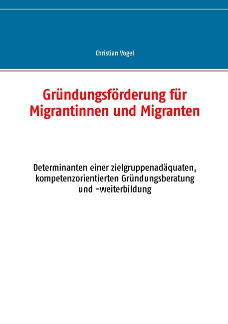 Cover-Bild Gründungsförderung für Migrantinnen und Migranten