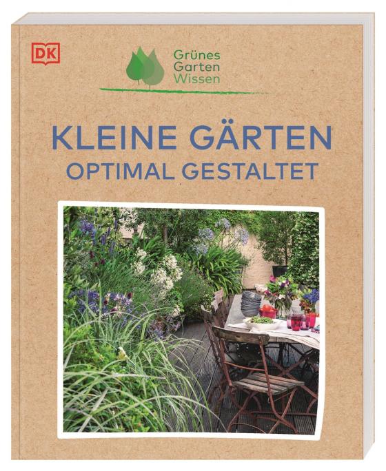 Cover-Bild Grünes Gartenwissen. Kleine Gärten optimal gestaltet