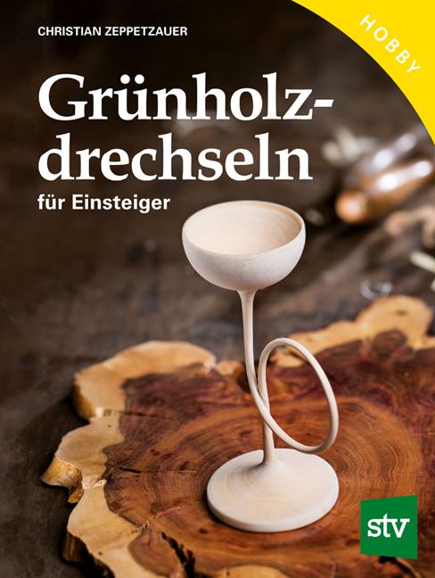 Cover-Bild Grünholz drechseln für Einsteiger