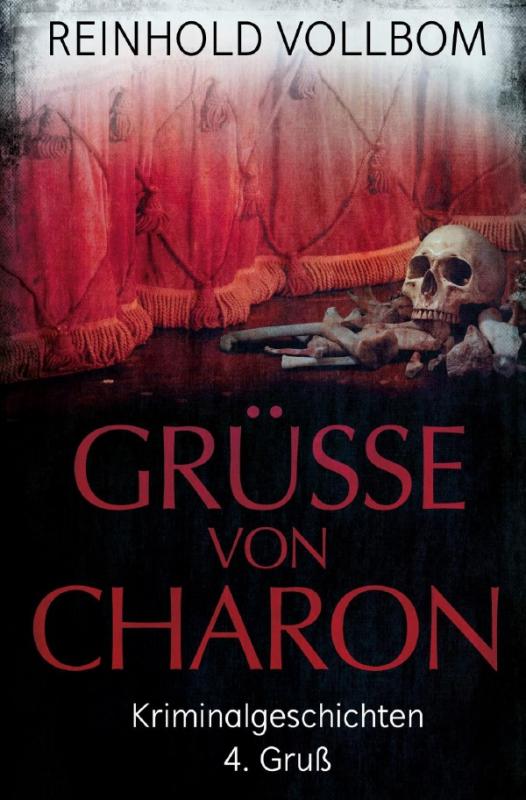 Cover-Bild Grüße von Charon / Grüße von Charon 4. Gruß