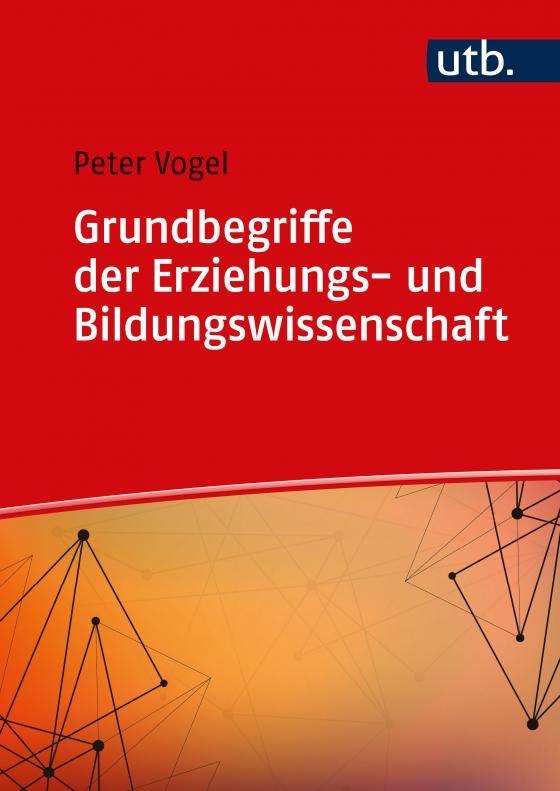 Cover-Bild Grundbegriffe der Erziehungs- und Bildungswissenschaft