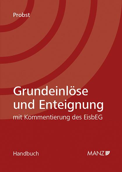 Cover-Bild Grundeinlöse und Enteignung mit Kommentierung des EisbEG