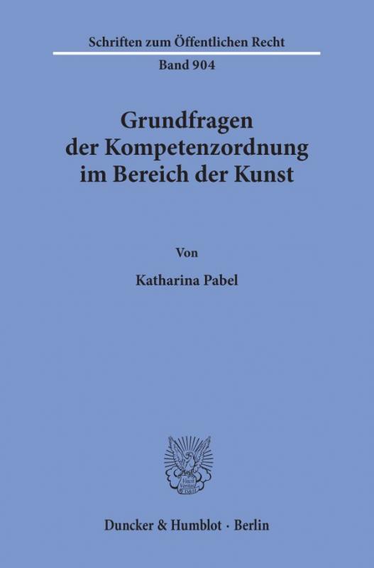 Cover-Bild Grundfragen der Kompetenzordnung im Bereich der Kunst.