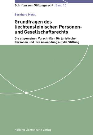 Cover-Bild Grundfragen des liechtensteinischen Personen- und Gesellschaftsrechts