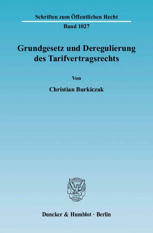 Cover-Bild Grundgesetz und Deregulierung des Tarifvertragsrechts.