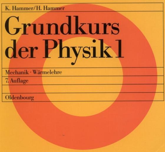 Cover-Bild Grundkurs der Physik / Mechanik - Wärmelehre