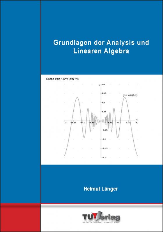 Cover-Bild Grundlagen der Analysis und Linearen Algebra