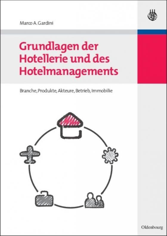 Cover-Bild Grundlagen der Hotellerie und des Hotelmanagements
