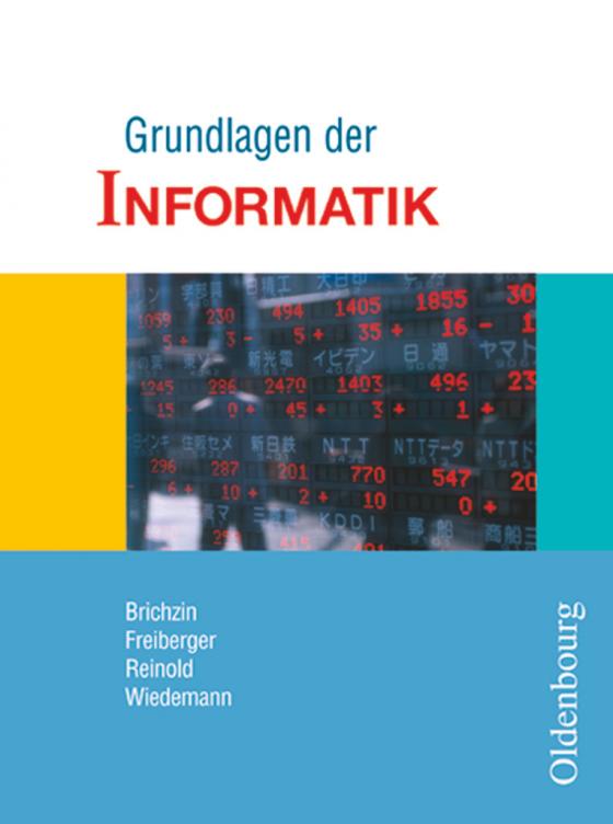 Cover-Bild Grundlagen der Informatik - Ausgabe für Sachsen, Sachsen-Anhalt und Mecklenburg-Vorpommern - 7./8. Schuljahr