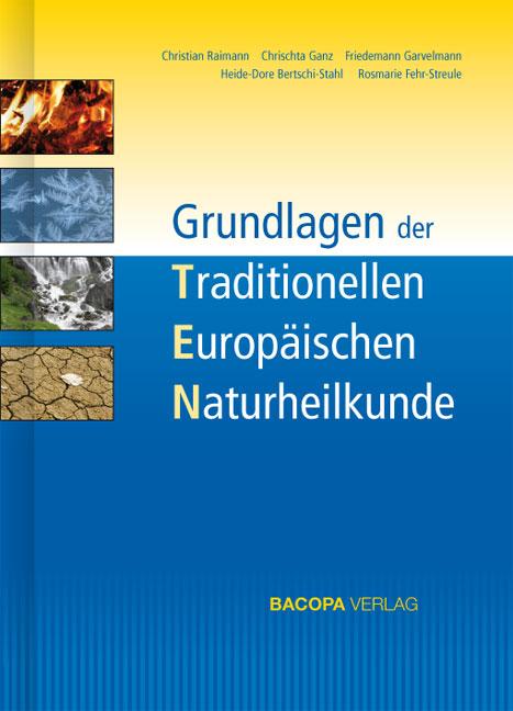 Cover-Bild Grundlagen der Traditionellen Europäischen Naturheilkunde TEN