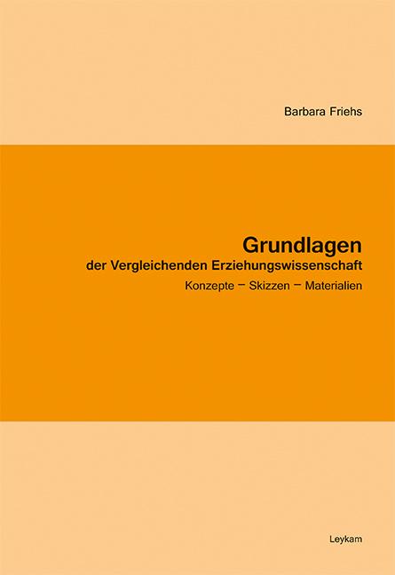 Cover-Bild Grundlagen der Vergleichenden Erziehungswissenschaft