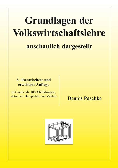 Cover-Bild Grundlagen der Volkswirtschaftslehre - anschaulich dargestellt