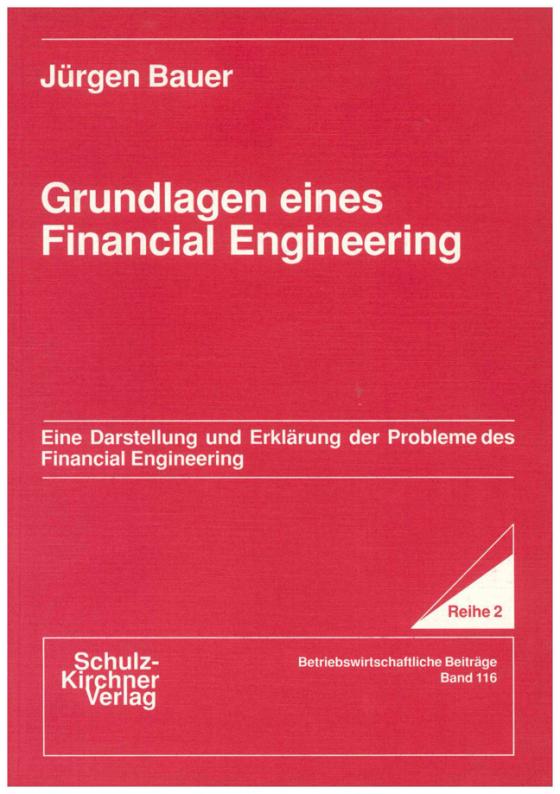 Cover-Bild Grundlagen eines Financial Engineering