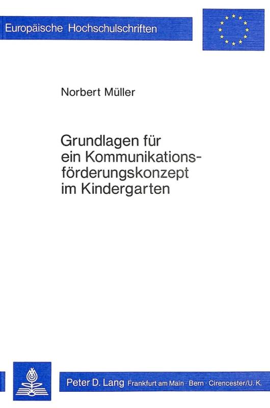 Cover-Bild Grundlagen für ein Kommunikationsförderungskonzept im Kindergarten