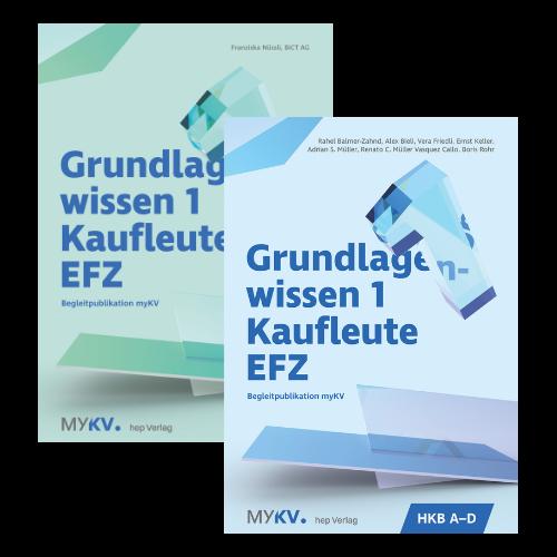 Cover-Bild Grundlagenwissen 1 Kaufleute EFZ – HKB A bis E