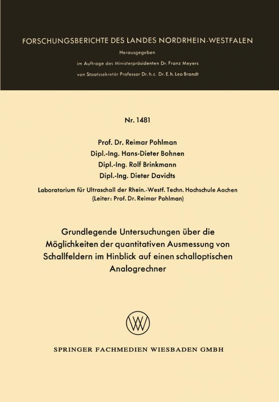 Cover-Bild Grundlegende Untersuchungen über die Möglichkeiten der quantitativen Ausmessung von Schallfeldern im Hinblick auf einen schalloptischen Analogrechner