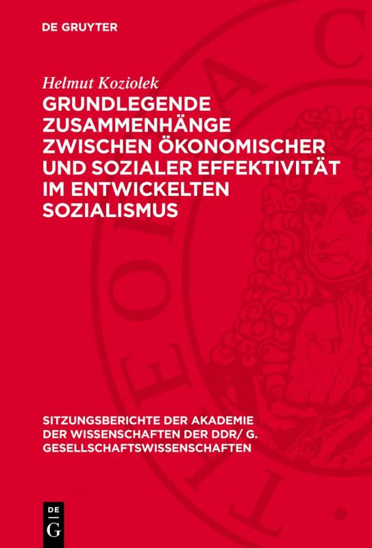 Cover-Bild Grundlegende Zusammenhänge zwischen ökonomischer und sozialer Effektivität im entwickelten Sozialismus