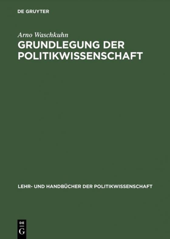 Cover-Bild Grundlegung der Politikwissenschaft