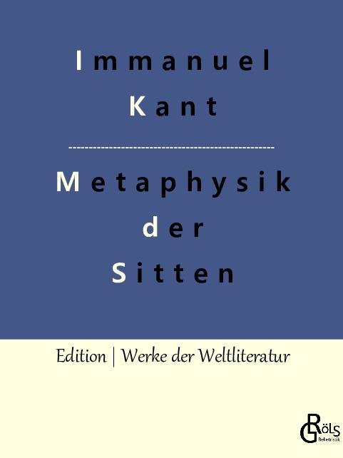 Cover-Bild Grundlegung zur Metaphysik der Sitten
