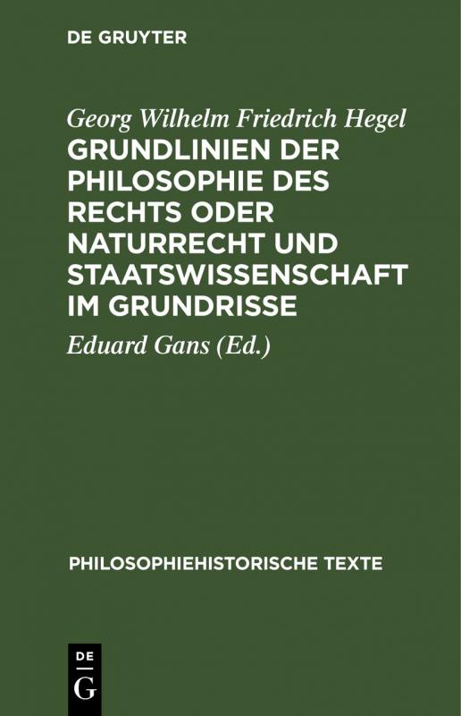 Cover-Bild Grundlinien der Philosophie des Rechts oder Naturrecht und Staatswissenschaft im Grundrisse