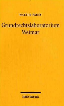 Cover-Bild Grundrechtslaboratorium Weimar