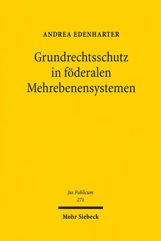 Cover-Bild Grundrechtsschutz in föderalen Mehrebenensystemen