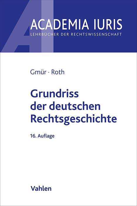 Cover-Bild Grundriss der deutschen Rechtsgeschichte