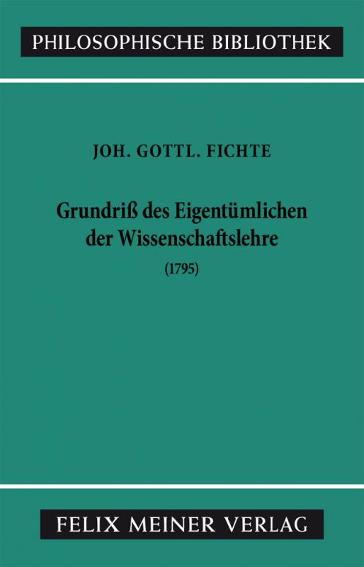 Cover-Bild Grundriss des Eigentümlichen der Wissenschaftslehre