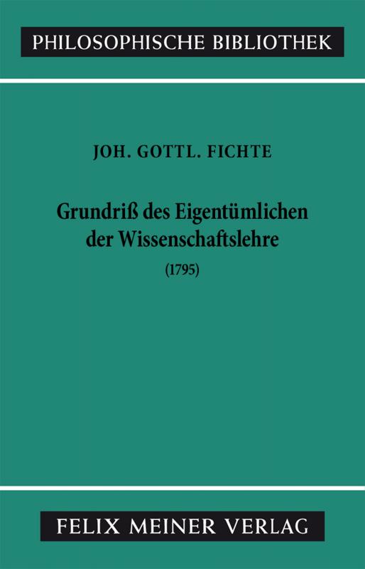 Cover-Bild Grundriss des Eigentümlichen der Wissenschaftslehre