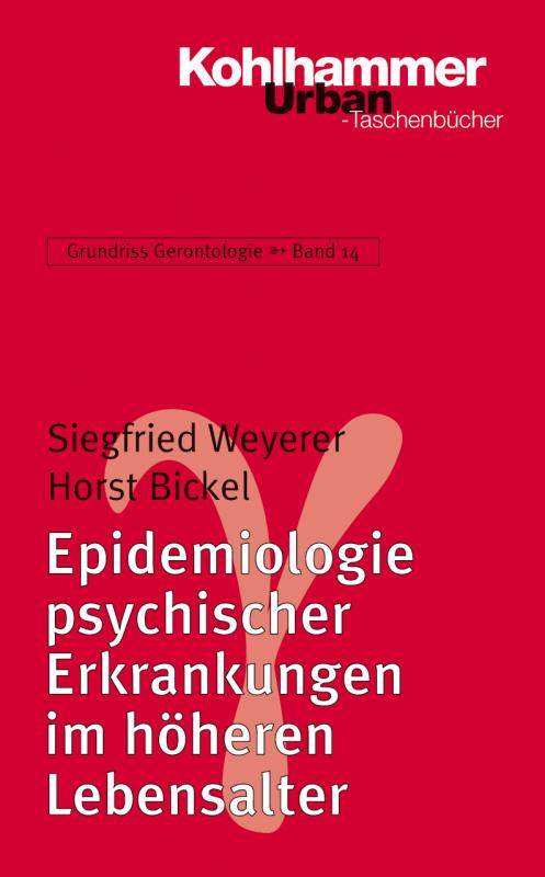 Cover-Bild Grundriss Gerontologie / Epidemiologie psychischer Erkrankungen im höheren Lebensalter