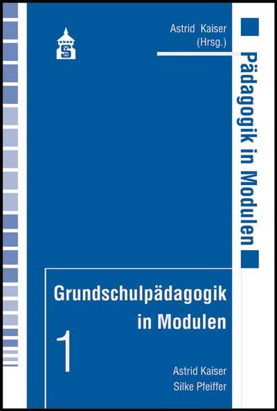 Cover-Bild Grundschulpädagogik in Modulen