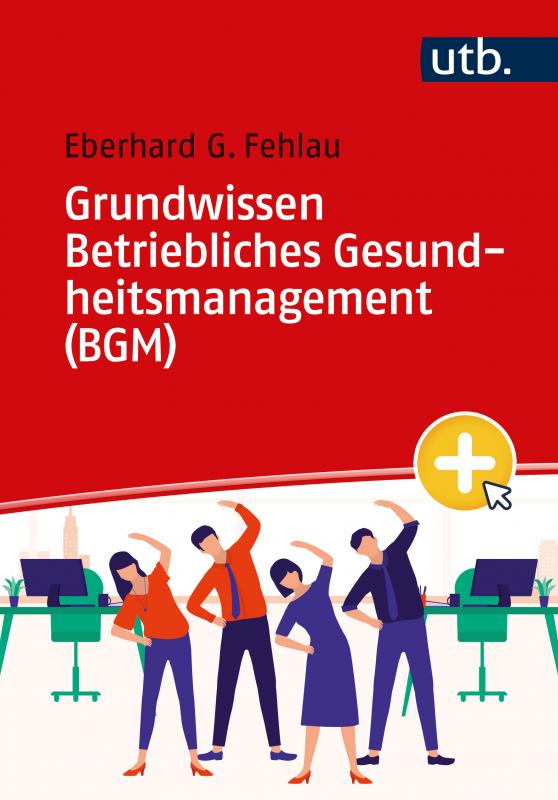 Cover-Bild Grundwissen Betriebliches Gesundheitsmanagement (BGM)