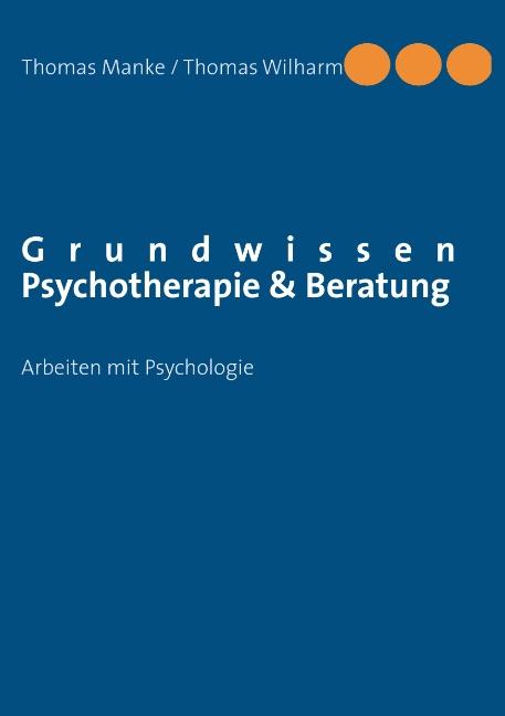 Cover-Bild Grundwissen Psychotherapie & Beratung