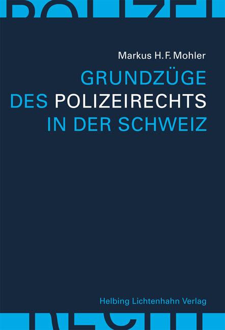 Cover-Bild Grundzüge des Polizeirechts in der Schweiz