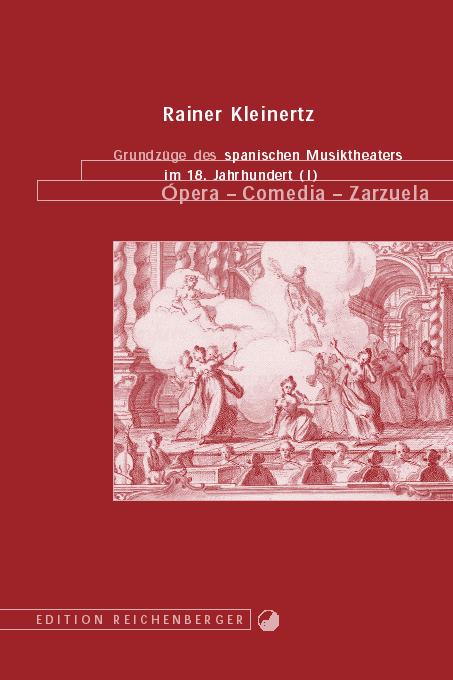 Cover-Bild Grundzüge des spanischen Musiktheaters im 18. Jahrhundert. Ópera – Comedia – Zarzuela