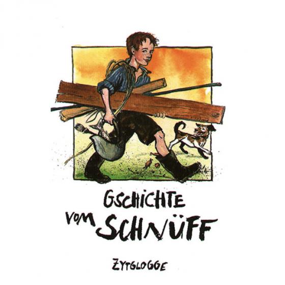 Cover-Bild Gschichte vom Schnüff