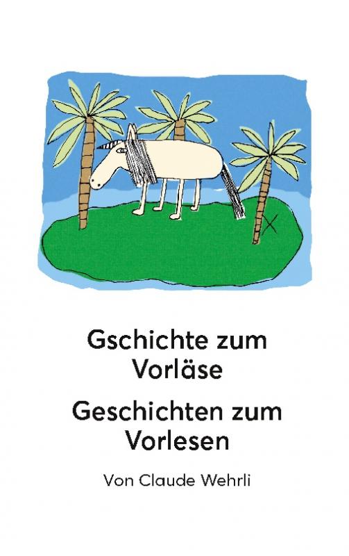 Cover-Bild Gschichte zum Vorläse Geschichten zum Vorlesen