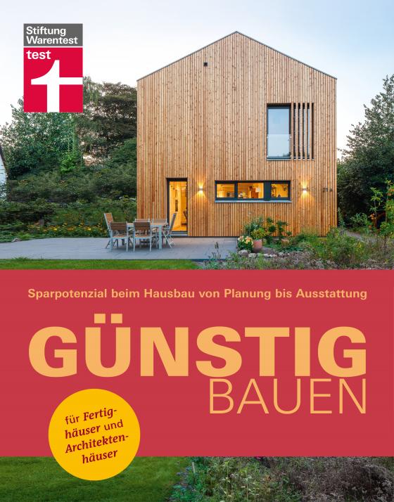 Cover-Bild Günstig bauen: Sparen durch gute Planung - Bauwerk & Materialien