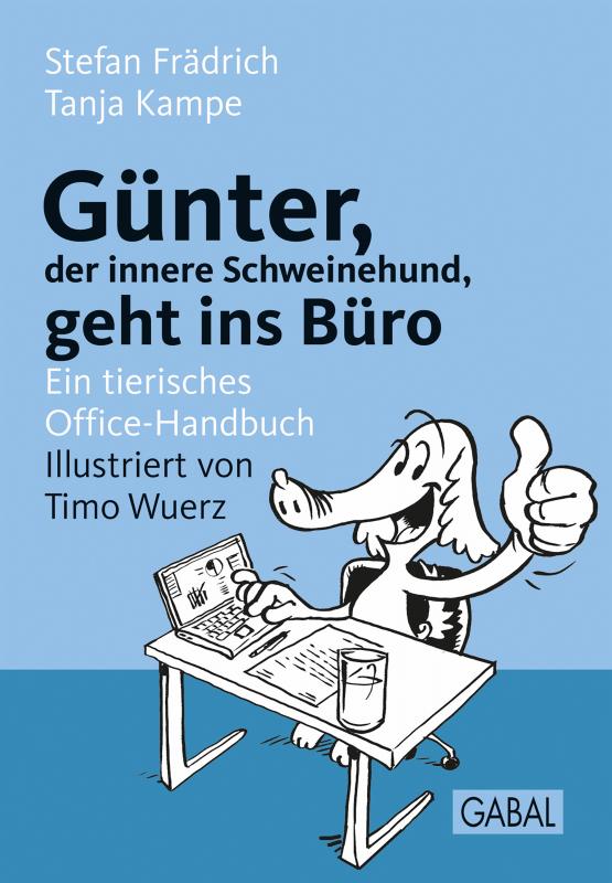 Cover-Bild Günter, der innere Schweinehund, geht ins Büro
