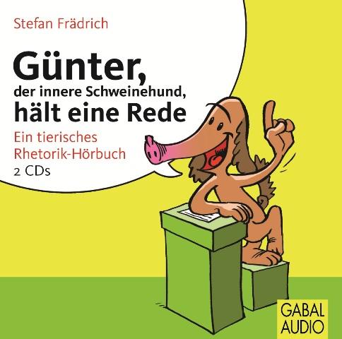 Cover-Bild Günter, der innere Schweinehund, hält eine Rede