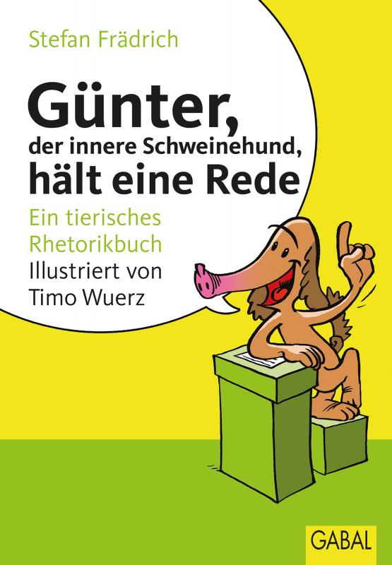 Cover-Bild Günter, der innere Schweinehund, hält eine Rede