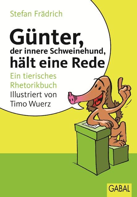 Cover-Bild Günter, der innere Schweinehund, hält eine Rede