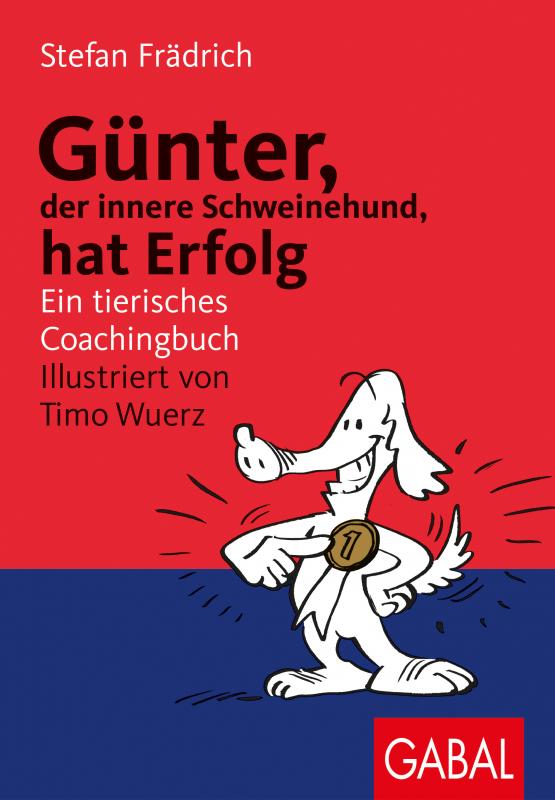 Cover-Bild Günter, der innere Schweinehund, hat Erfolg