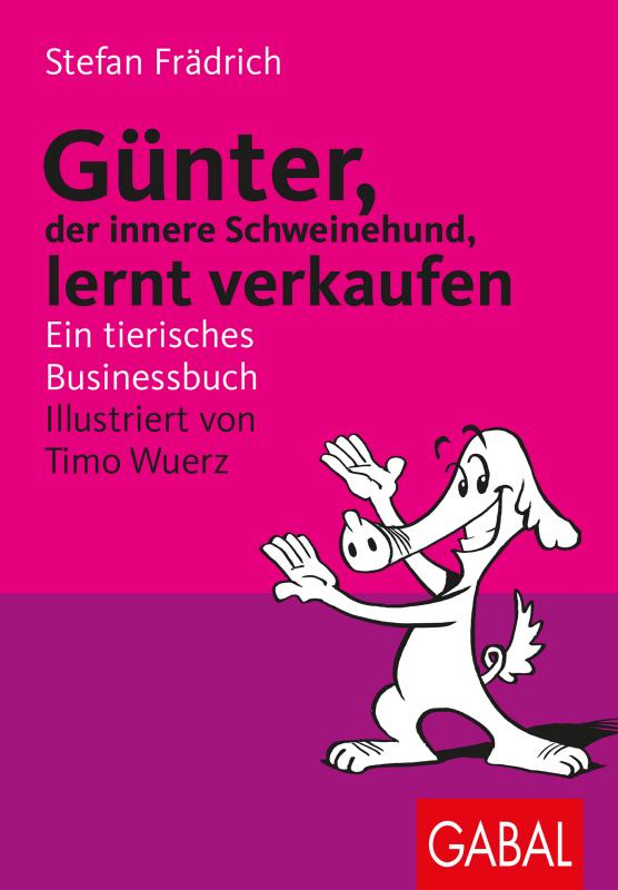 Cover-Bild Günter, der innere Schweinehund, lernt verkaufen