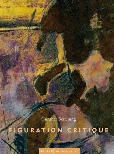 Cover-Bild Günther Berlejung FIGURATION CRITIQUE