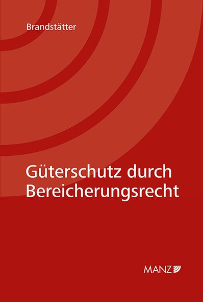 Cover-Bild Güterschutz durch Bereicherungsrecht