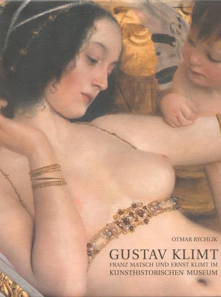 Cover-Bild Gustav Klimt, Franz Matsch und Ernst Klimt im Kunsthistorischen Museum