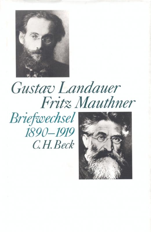 Cover-Bild Gustav Landauer - Fritz Mauthner Briefwechsel 1890-1919